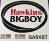 Hawkins Gasket Big Boy 18-22L
